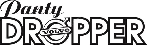 samolepka nápis Panty Dropper - Volvo