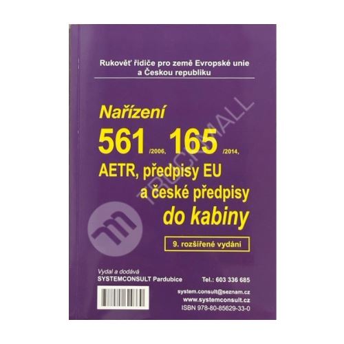 Nařízení 561/2006 a 165/2014 AETR a české předpisy do kabiny 2021 (9. vydání)