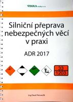 Přeprava nebezpečných věcí ADR 2017  v praxi